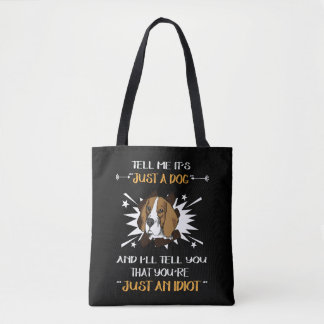 Tote Bag 9 Juste Un Chien Juste Un Beagle Idiot