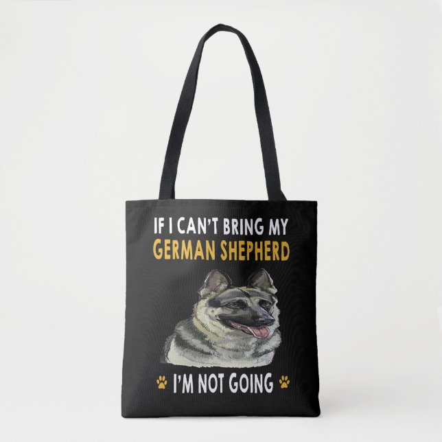 Tote Bag 9 Si je ne peux pas amener mon berger allemand, je (Devant)