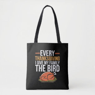 Tote Bag À chaque Thanksgiving, je donne à ma famille l'oi