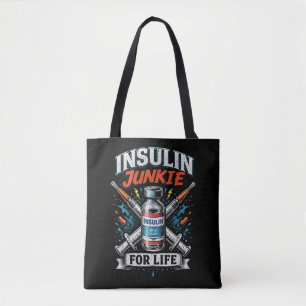 Tote Bag Accro à l'insuline pour la vie 