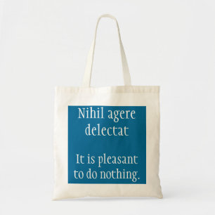 Tote Bag Agréable de ne rien faire - Cicero quote