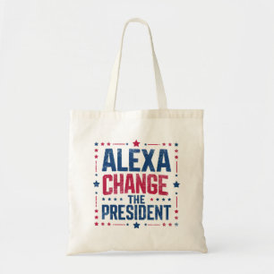 Tote Bag Alexa Change Le Président Drôle Politique