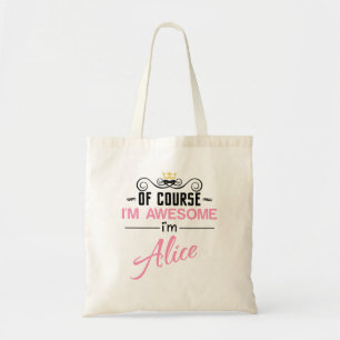 Tote Bag Alice Bien sûr que je suis génial Je suis Alice