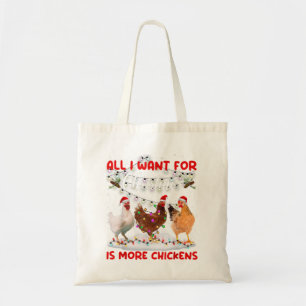 Tote Bag All I Want For Christmas Is More Chickens Santa Ha