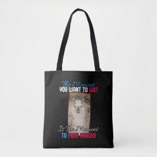 Tote Bag Alpaca Llama - Push Harder Encouragement