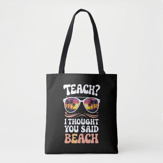 Tote Bag Apprenez-Moi Que Vous Avez Dit Professeur De Plage (Devant)