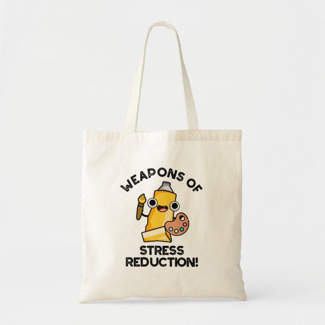 Tote Bag Armes De Stress Réduction Drôle Artiste Pun (Devant)