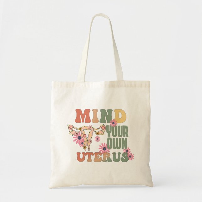 Tote Bag Attention à votre propre utérus (Devant)