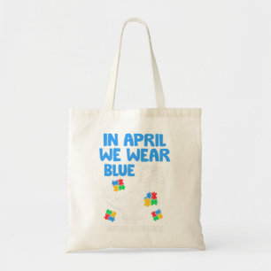 Tote Bag Attrapez cette drôle En Avril Nous Portons Blue Di