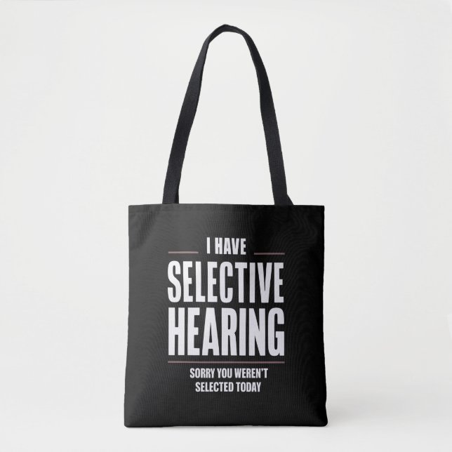Tote Bag Audience Sélective Désolé Drôle Dire Humoristique (Devant)