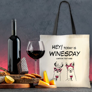 Tote Bag Aujourd'hui est WinTuesday Funny Citation