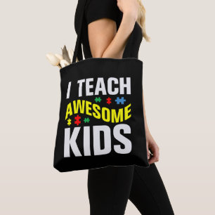 Tote Bag Autisme Enseignant J'Enseigne Awesome Enfants