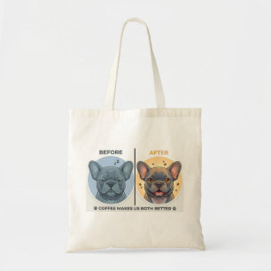 Tote Bag Avant Après Café Drôle Design Bouledogue Français