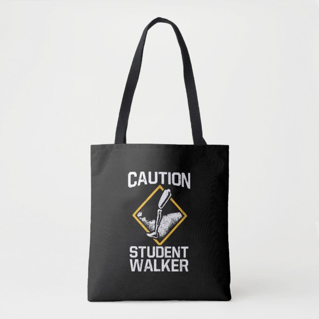 Tote Bag Avertissement Étudiant Walker Amputation Handicap  (Devant)