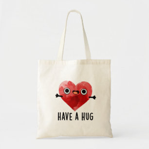 Tote Bag Ayez Un Gros Jeu De Coeur Drôle