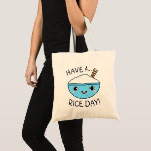 Tote Bag Ayez un jour de riz