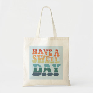 Tote Bag Ayez une typographie moderne de l'arc-en-ciel de S