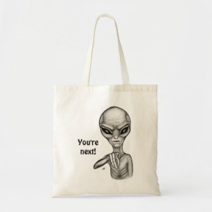 Tote Bag Bad Alien , You're next !
