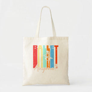 Tote Bag Ballet Dance Releve et Plie ne sont que quelques u