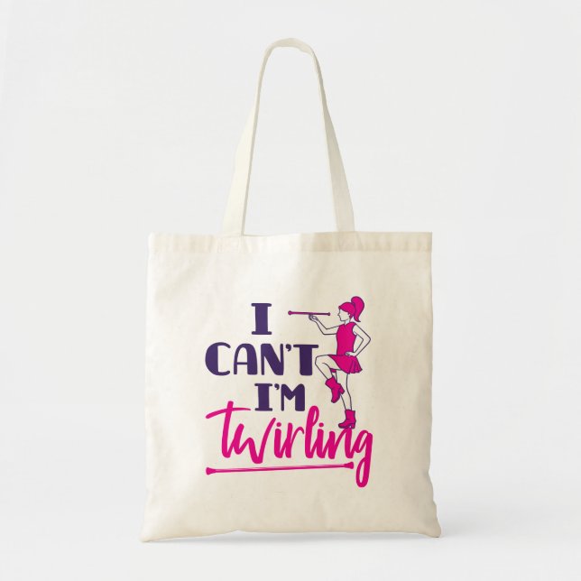 Tote Bag Baton Twirler Je ne peux pas être Twirling (Devant)