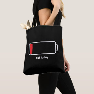 Tote Bag Batterie basse pas aujourd'hui