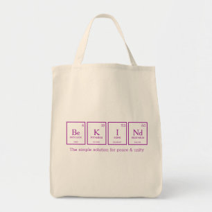 Tote Bag Be KINd éléments de tableau périodique chimie rose