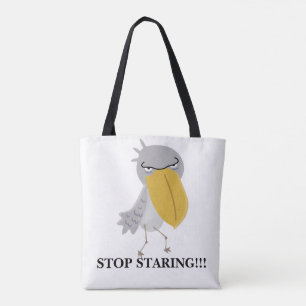 Tote Bag Bec-à-chausson drôle Arrête de regarder
