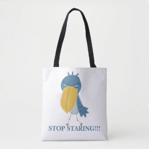 Tote Bag Bec-à-chausson drôle Arrête de regarder