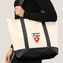 Tote Bag Besoin de plus de café rouge