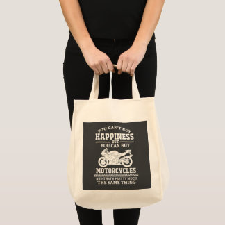 Tote Bag Bike Humor Quotes Buy Motorcycles Is Happiness