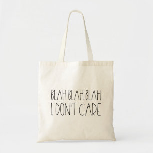 Tote Bag Blah blah blah, je me fiche de sarcasme