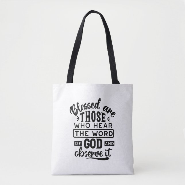 Tote Bag Blessed Are Those Who Hear the Word of God Quotes (Devant)