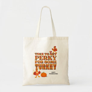 Tote Bag Bon thanksgiving PERKY POUR LA TURQUIE