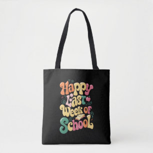 Tote Bag Bonne Dernière Semaine D'Enseignants Étudiants Sup