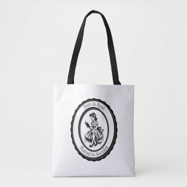 Tote Bag Born to Read, Forced to Socialize (Devant)