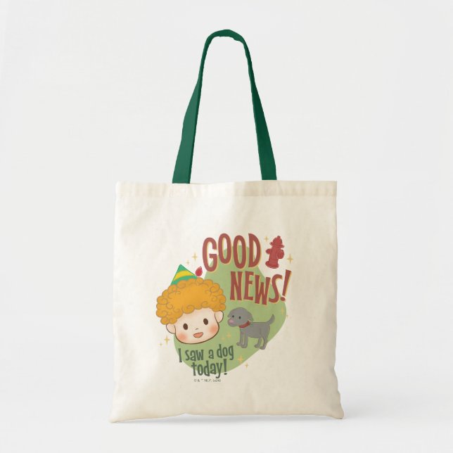 Tote Bag Buddy l'Elf Bonne Nouvelle ! J'ai vu un chien aujo (Devant)