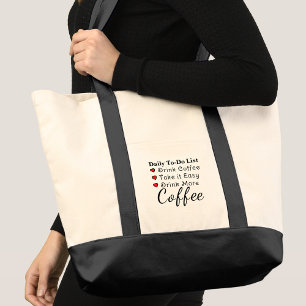 Tote Bag Buvez plus de café pour faire la liste rouge