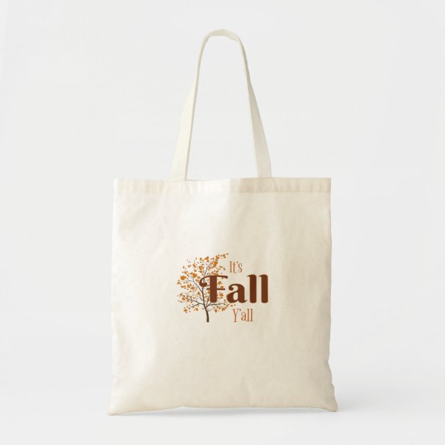 Tote Bag C’est la mode de l’automne Y’all (Devant)