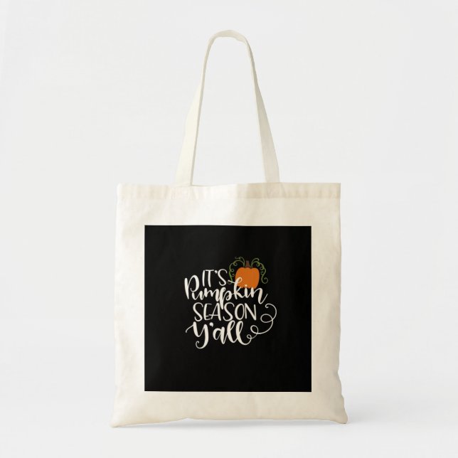 Tote Bag C’est la saison Citrouille Y’all Funny tendance (Devant)