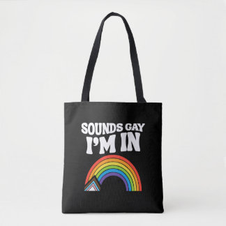 Tote Bag Ça a l'air gay, je suis dans la fierté LGBTQ