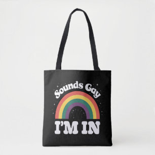 Tote Bag Ça a l'air gay, je suis dans le mois de la fierté