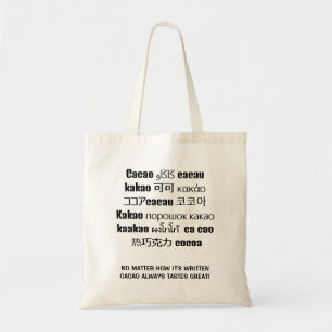Tote Bag CACAO goûte toujours une grande multilingue