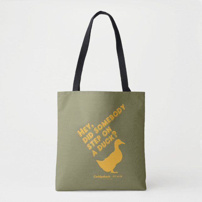 Tote Bag Caddyshack | Hey, Quelqu'Un A Marché Sur Un Canard (Devant)