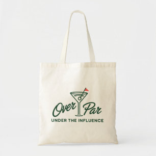Tote Bag Cadeau de golf au-dessus du par et sous influence