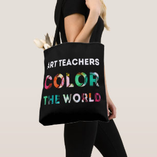 Tote Bag Cadeau de professeurs d'art. Colorez le monde