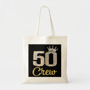 Tote Bag Cadeaux de 50 ans 50 Crew 50th Birthday Party diam