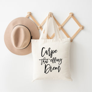 Tote Bag Carpe Que Effing Diem Brush Lettré