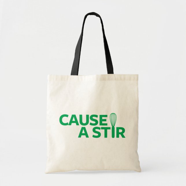 Tote Bag Causez un Stir (Devant)