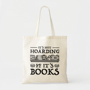 Tote Bag Ce n'est pas de l'accumulation si c'est des livres