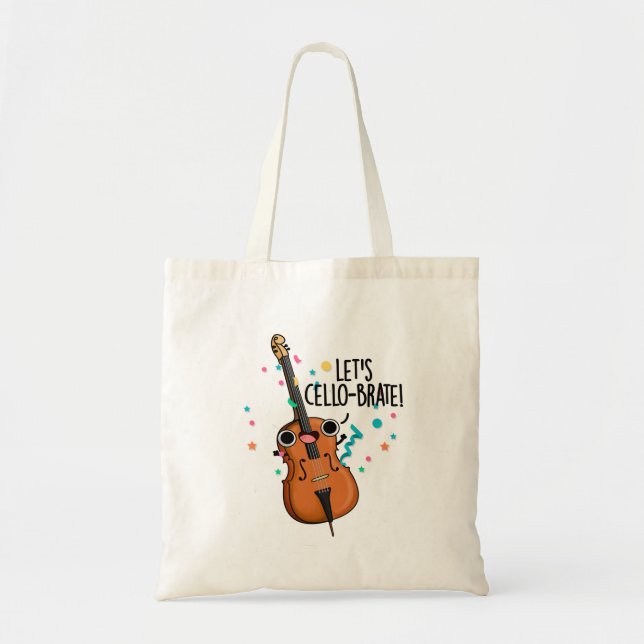 Tote Bag Cello-brate mignonne Célébration du jeu Cello (Devant)
